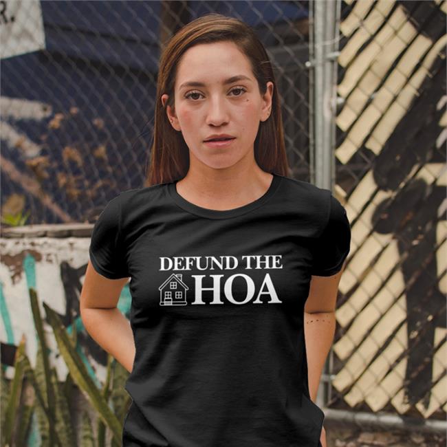 Middle Class Fancy Defund The Hoa Shirt Defund The Hoa T Shirts