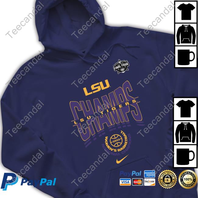 Final Four Lsu Champs Lsu Tigers Women's Basketball National Champions Official Shirt