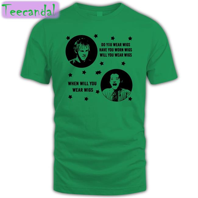 Catchinglizards Merch Do You Wear Wigs Have You Worn Wigs Will You Wear Wigs When Will You Wear Wigs Hoodie