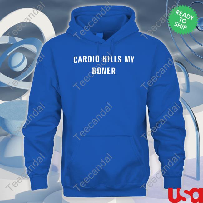 Hvyapparel Merch Cardio Kills My Boner Shirt