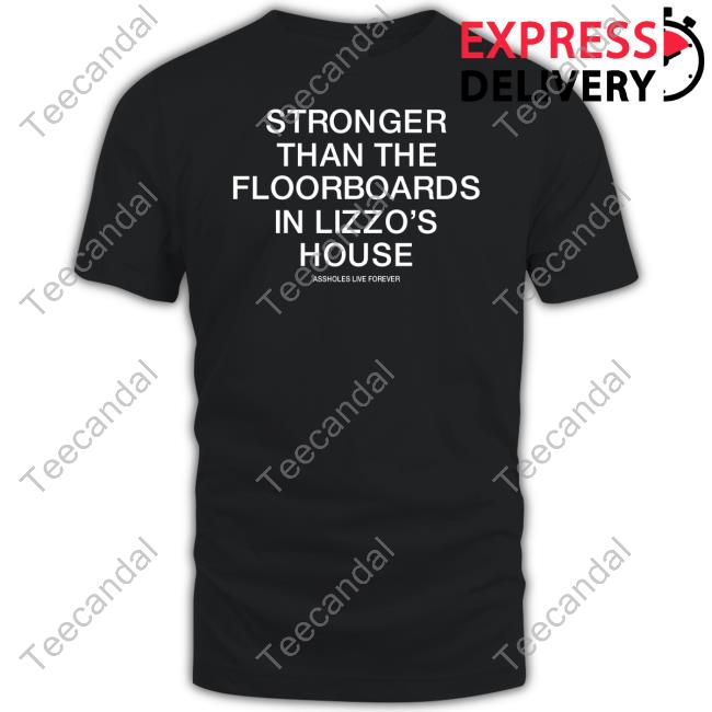 Lindafinegold Shop Stronger Than The Floorboards In Lizzo's House Sweatshirt