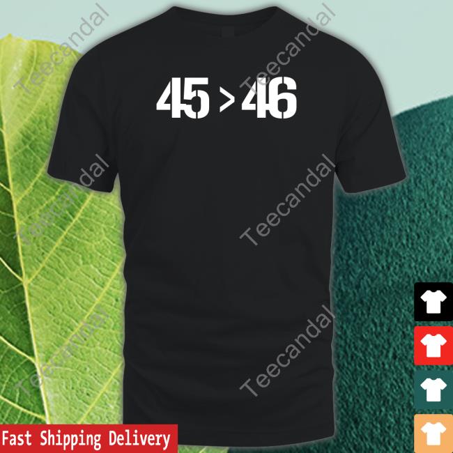 45 Is Bigger Than 46 Sweatshirt