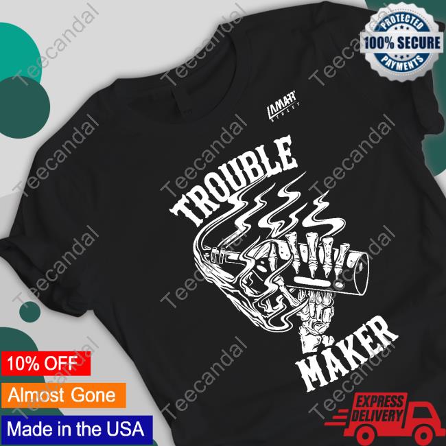 Lamatt Street Trouble Maker Long Sleeve T Shirt