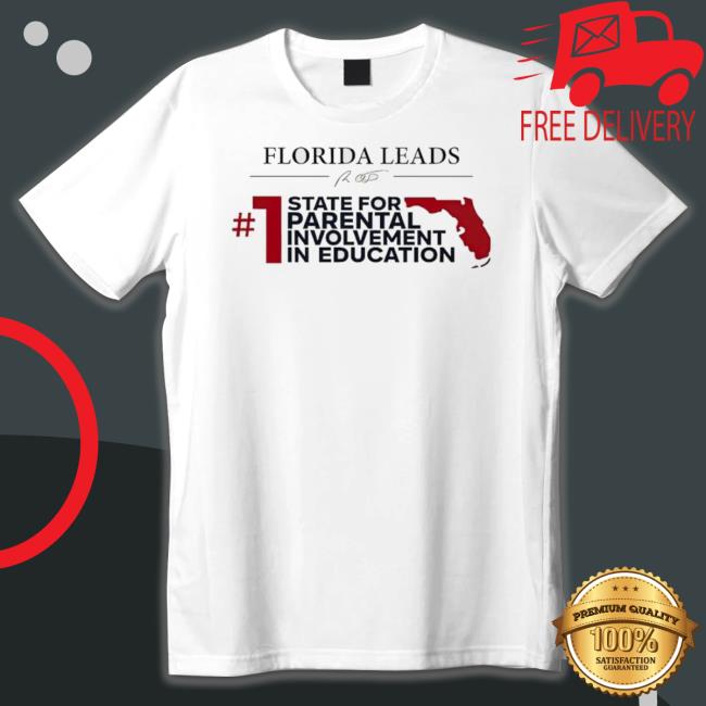 Florida Leads State For Parental shirt