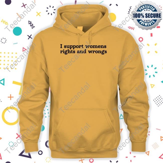 Didi Richards Wearing I Support Womens Rights And Wrongs Hoodie
