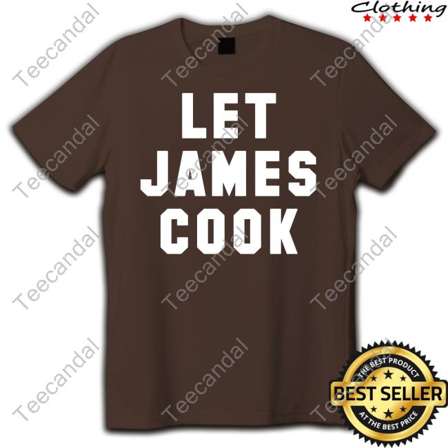 Carl Cordes Let James Cook Sweatshirt Carl Cordes Let James Cook Hoodie