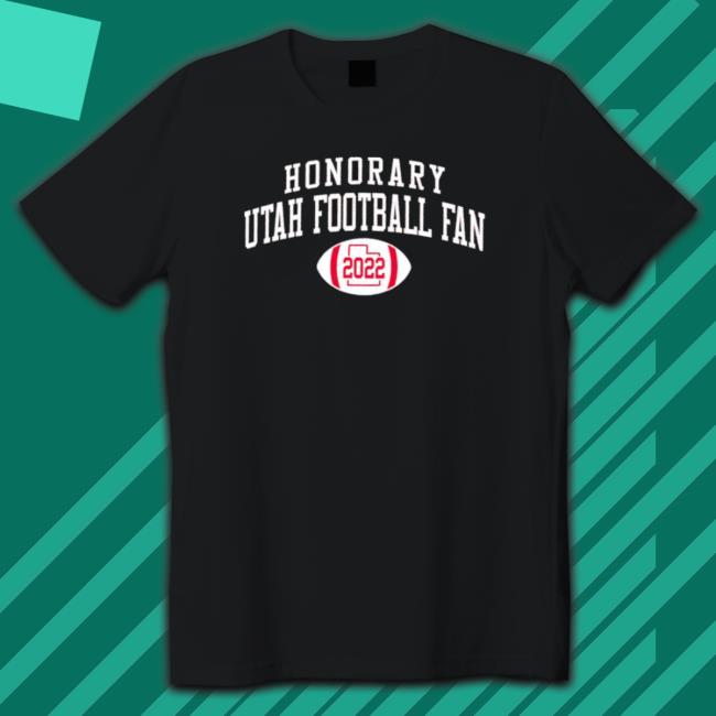 Honorary Utah Utes Football Fan 2022 Vintage Tee Shirt