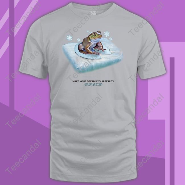 Make Your Dreams Your Reality Guardin New Shirt Astralagenda Frog Make Your Dreams Your Reality Guardin Official Shirt Astralagenda