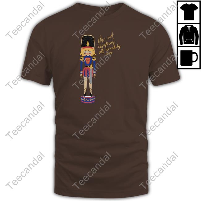 Carlyraejepsen Shop It's Not Christmas Till Somebody Cries New Shirt