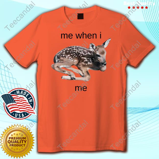 Truth Or Dare Me When I Me Young Sika Deer T-Shirts Mickey Me When I Me Young Sika Deer Shirt