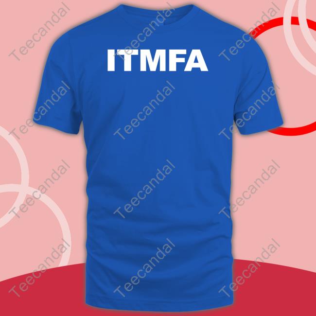 Dan Savage Itmfa Shirt Dan Savage Itmfa Shirts Fakedansavage