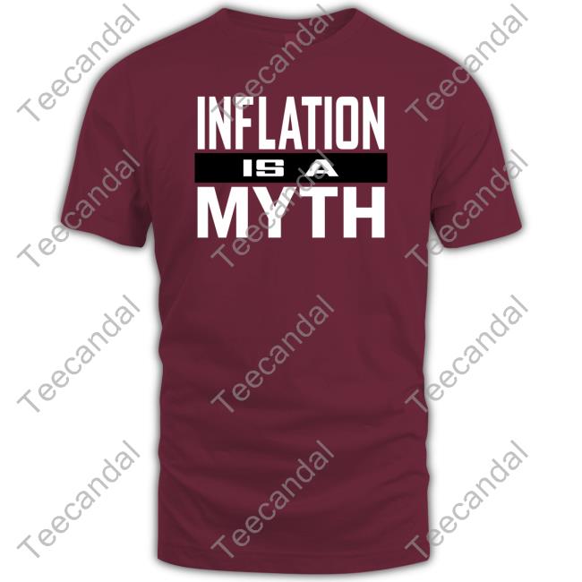 Inflation Is A Myth Tee Shirt White House Gift Shop