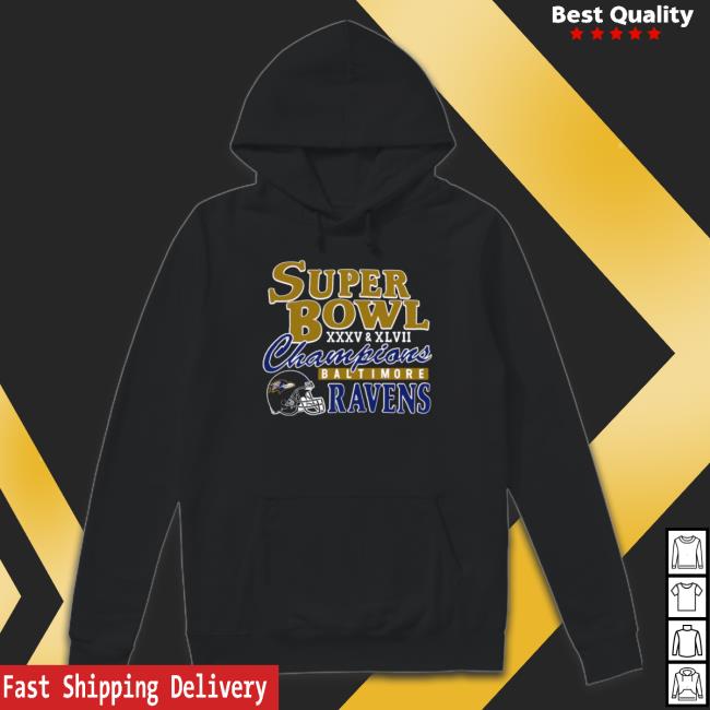 Official Baltimore Ravens Super Bowl Champions Shirts Official Baltimore Ravens Super Bowl Champions Hooded Sweatshirt