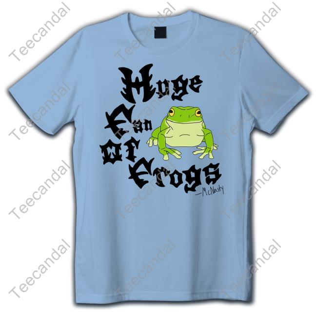Goonspc Huge Fan Of Frogs Tees