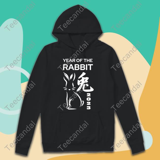 2023 Year Of The Rabbit Hoodie 2023 Year Of The Rabbit Shirts