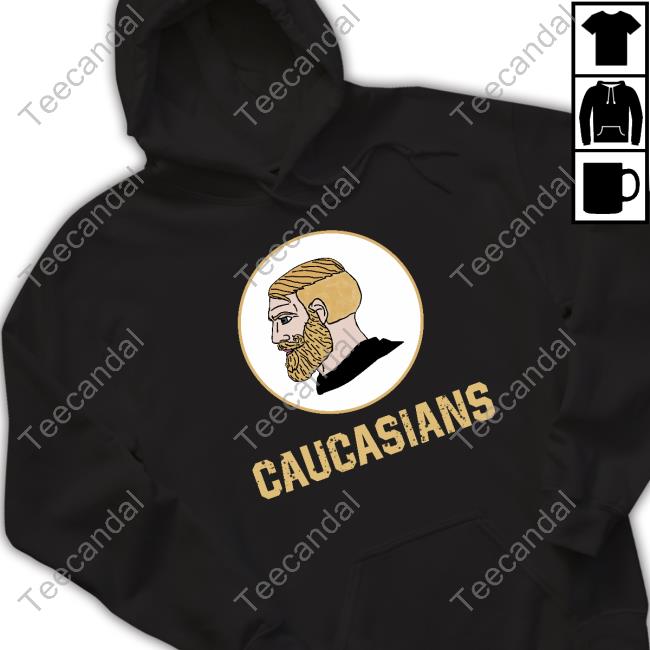 Yes Chad Caucasians Hoodie