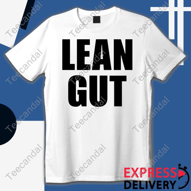 Lean Gut Shirt