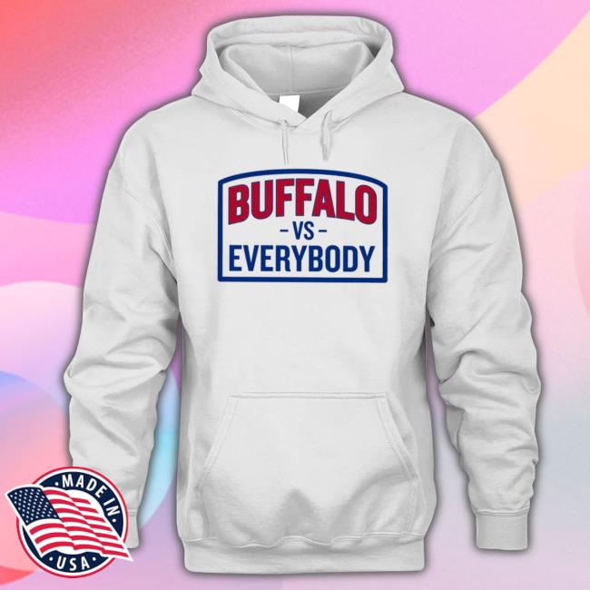 Official Buffalo Vs Everybody Crewneck Sweatshirt Official Buffalo Vs Everybody Long Sleeve Shirt