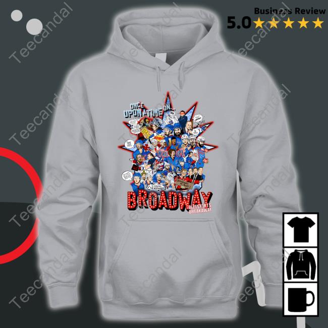 Once Upon A Time On Broadway Blueshirts Breakaway Long Sleeve Tee Once Upon A Time On Broadway Blueshirts Breakaway Hooded Sweatshirt