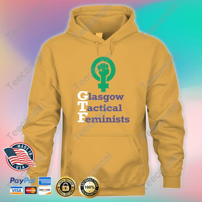 Gtfgla Glasgow Tactical Feminists Hoodie