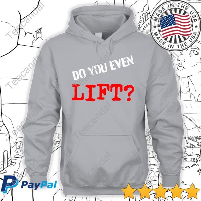 Do You Even Lift Tank Top