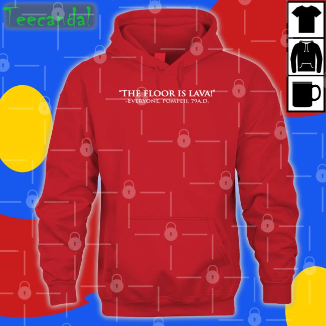 The Floor Is Lava Long Sleeve T Shirt Weird Thrift Store Shirts
