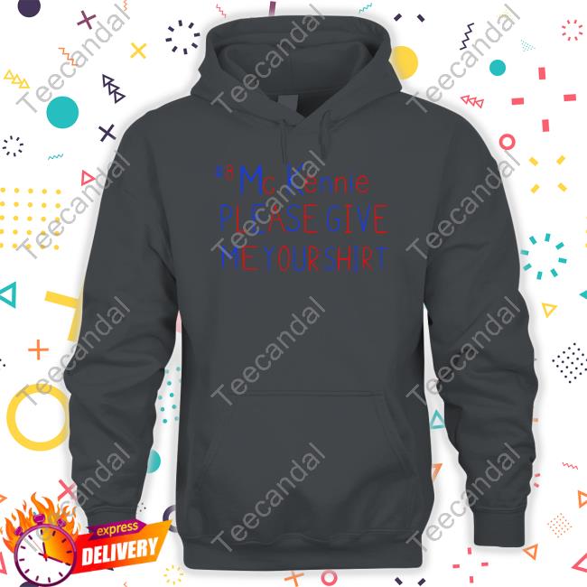 #8 Mc Kennie Please Give Me Your Shirt