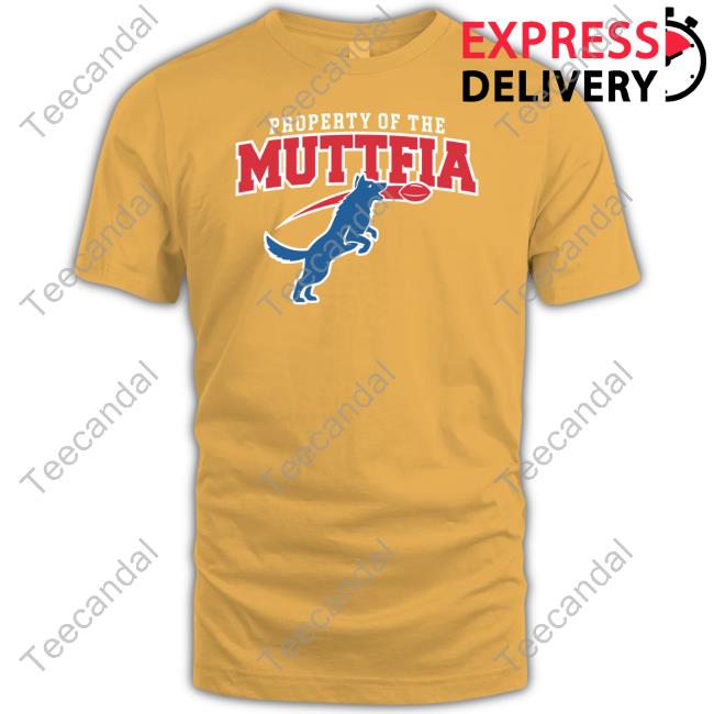 26Shirts Property Of The Bills Muttfia T Shirt
