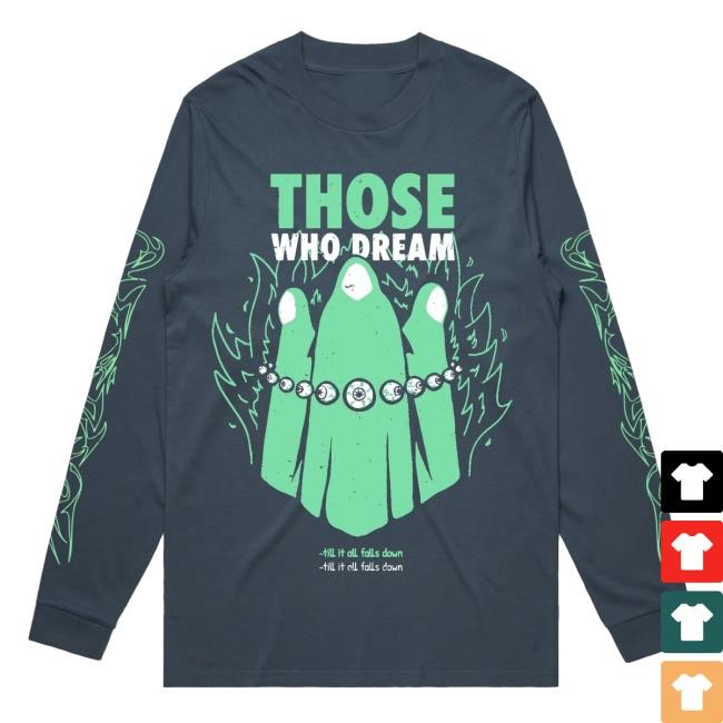 24Hundred Merch Shop Till It All Falls Down Long Sleeve Shirt