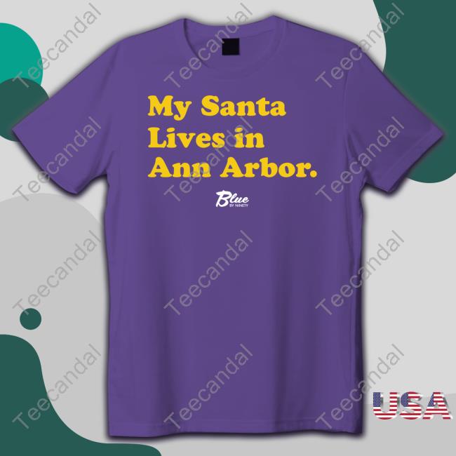 My Santa Lives In Ann Arbor Long Sleeve T Shirt