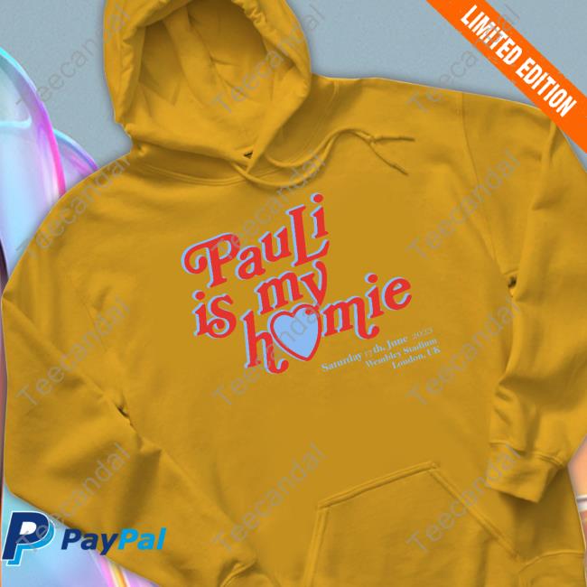 Pauli Lovejoy Pauli Is My Homie Saturday 17Th June 2023 Tee Shirt