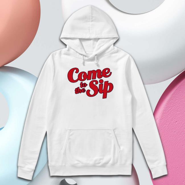 Official Come To The Sip Tee