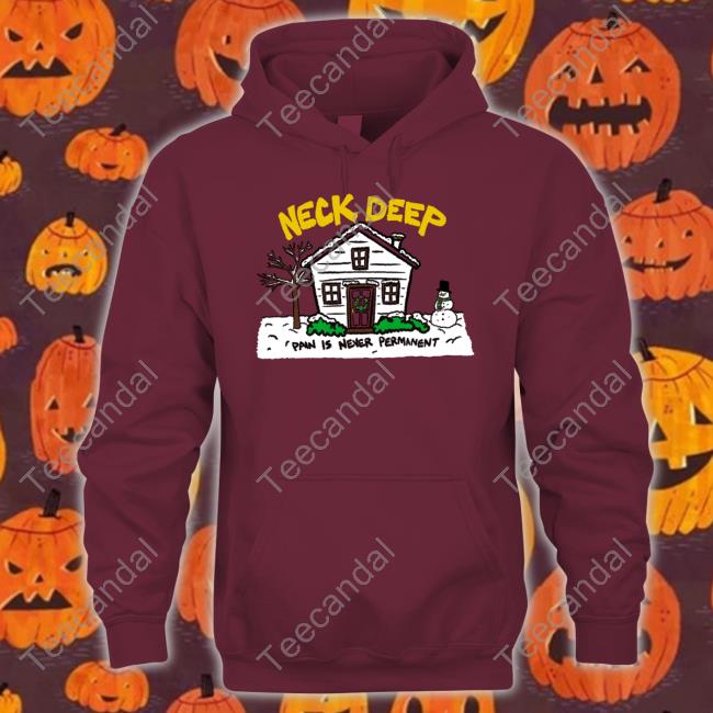 Neck Deep House Shirts