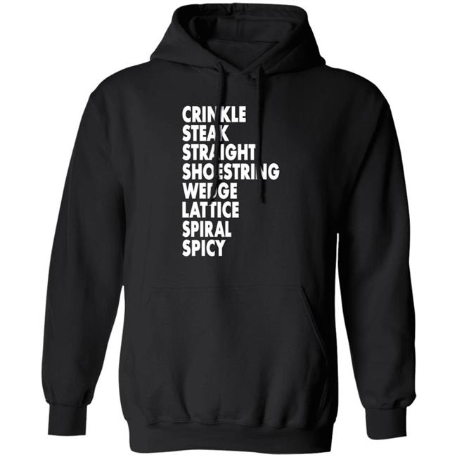 Crinkle Steak Straight Shoestring Wedge Lattice Spiral Spicy Hoodie Lan Mosby