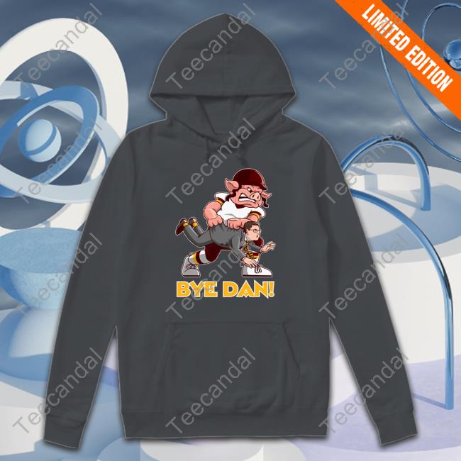 Washington Bye Dan Sweatshirt Pardon My Take Bye Dan Shirt Barstool Sports Shirt
