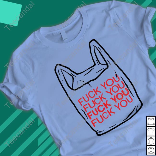 Goodshirts Fuck You Bag Tee Shirt