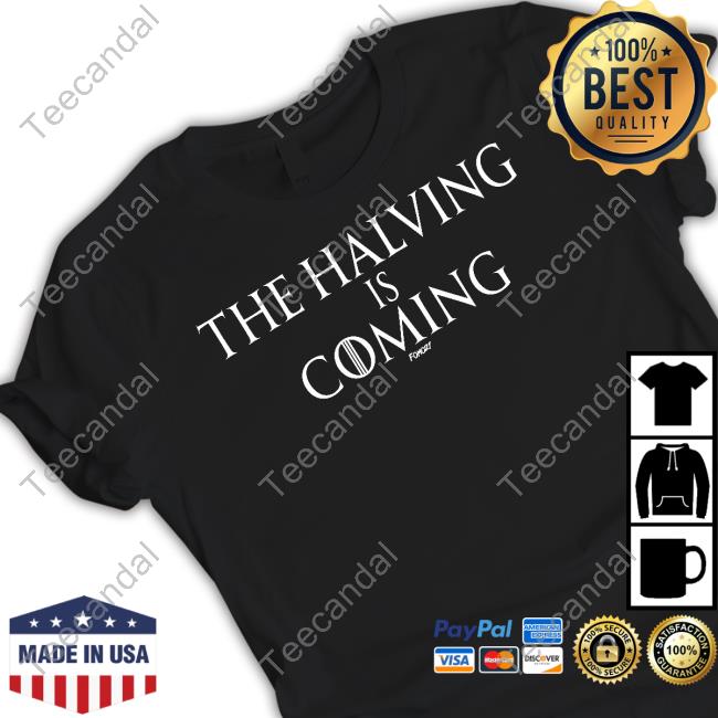 Neil Jacobs The Halving Is Coming Shirt