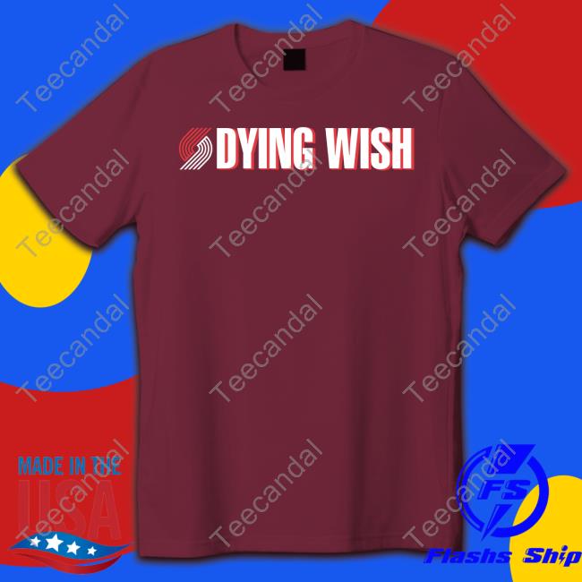 Dyingwishhc Dying Wish Shirt