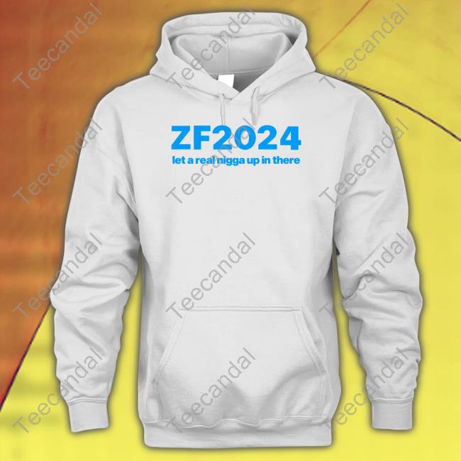 Zf2024 Let A Real Nigga Up In There Tee Shirt