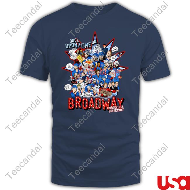 Once Upon A Time On Broadway Blueshirts Breakaway Long Sleeve Tee Ryan Mead Once Upon A Time On Broadway Blueshirts Breakaway T Shirt