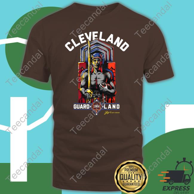 Cleveland Guard The Land Shirts