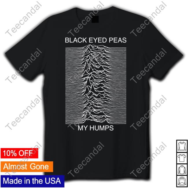 Fakehandshake Store Black Eyed Peas My Humps Tee