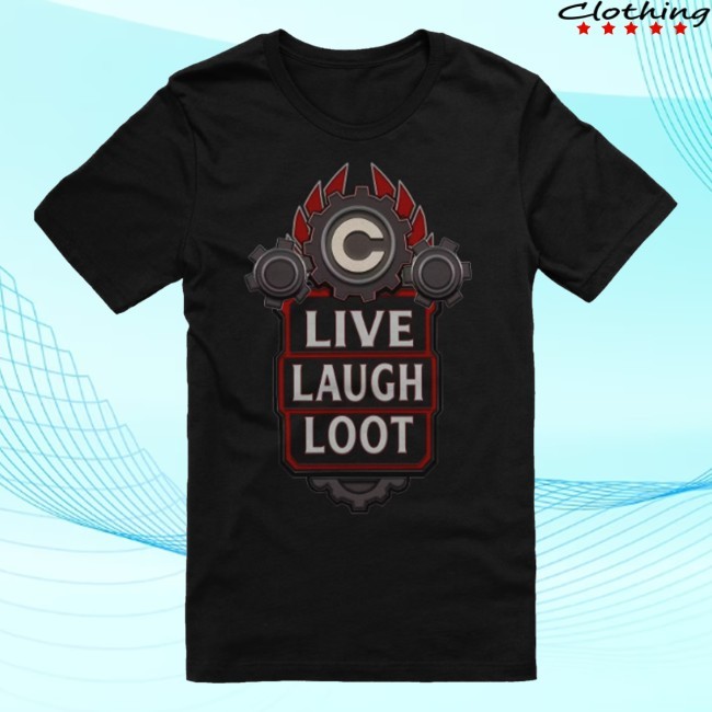 The Cohhilition Merch Store Live Laugh Loot Sweatshirt
