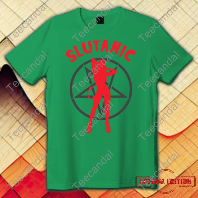 Shirts That Go Hard Store Slutanic Hoodie
