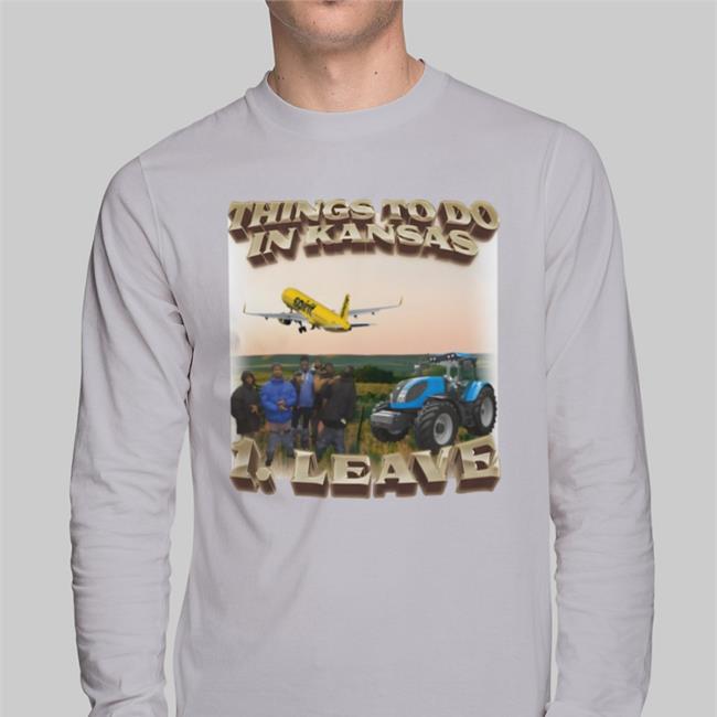 Things To Do In Kansas 1.Leave Sweatshirt