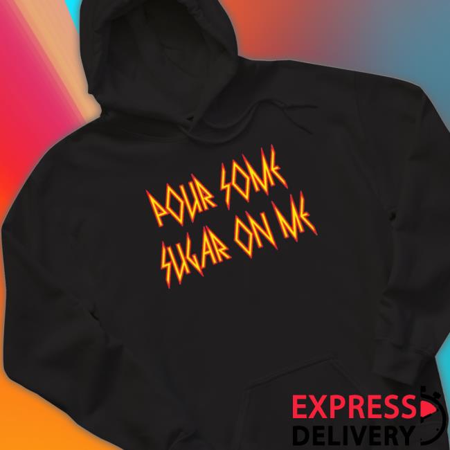 Def Leppard Pour Some Sugar On Me Def Leppard Band Fonts Sweaters