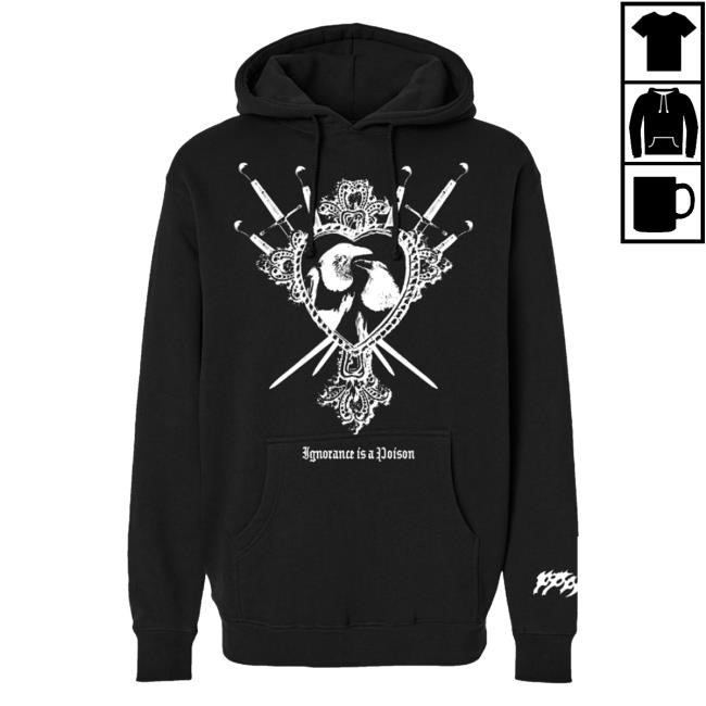 Ignorance Is A Poison Tee Shirt