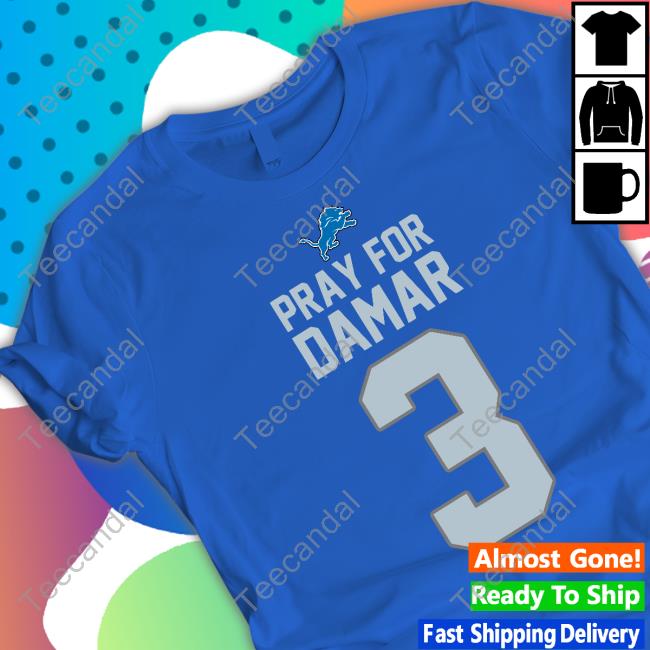 Detroit Lions Pray For Damar 3 Tee Shirt