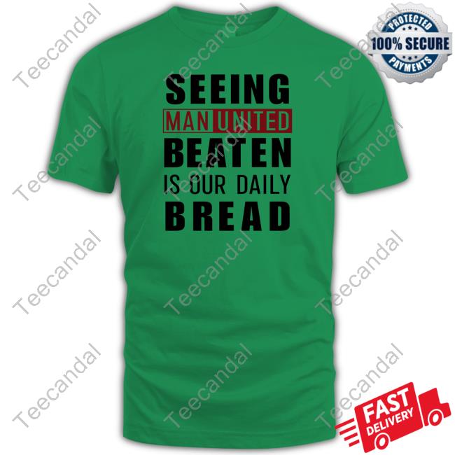 Seeing Man United Beaten Is Our Daily Bread Hoodie