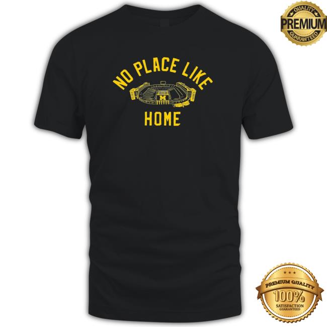 Michigan Wolverines No Place Like Home Sweatshirts
